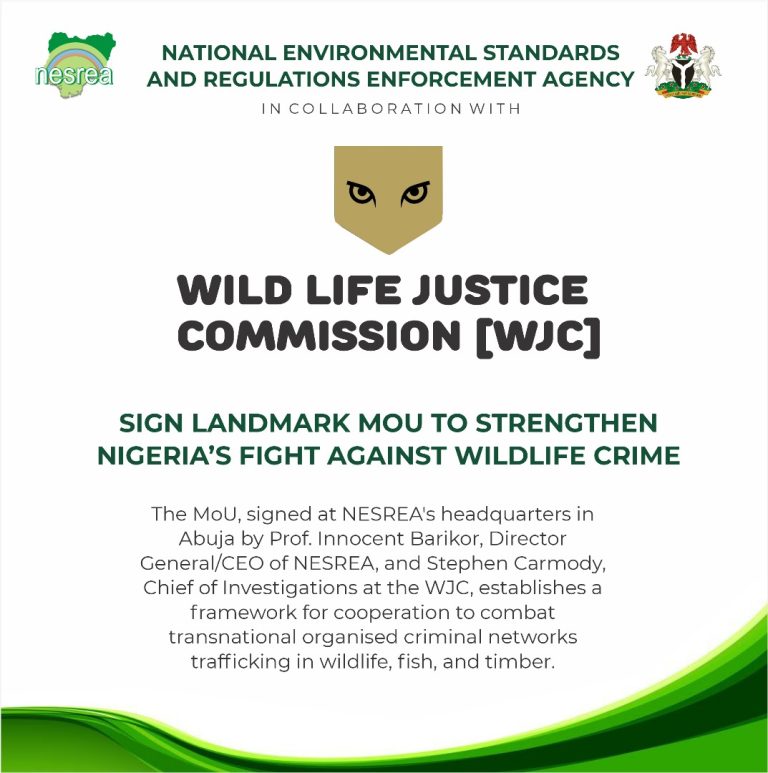 Wildlife Justice Commission and NESREA Sign Landmark MoU to Strengthen Nigeria’s Fight Against Wildlife Crime